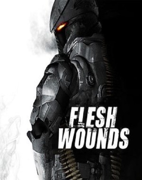 Flesh Wounds